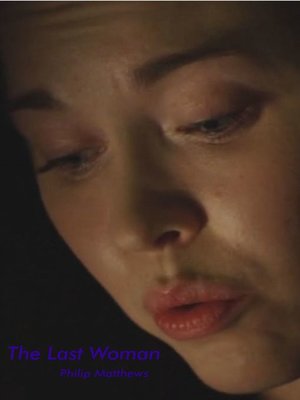 cover image of The Last Woman